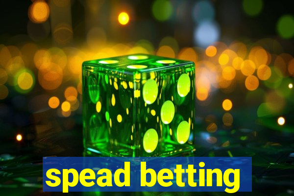 spead betting